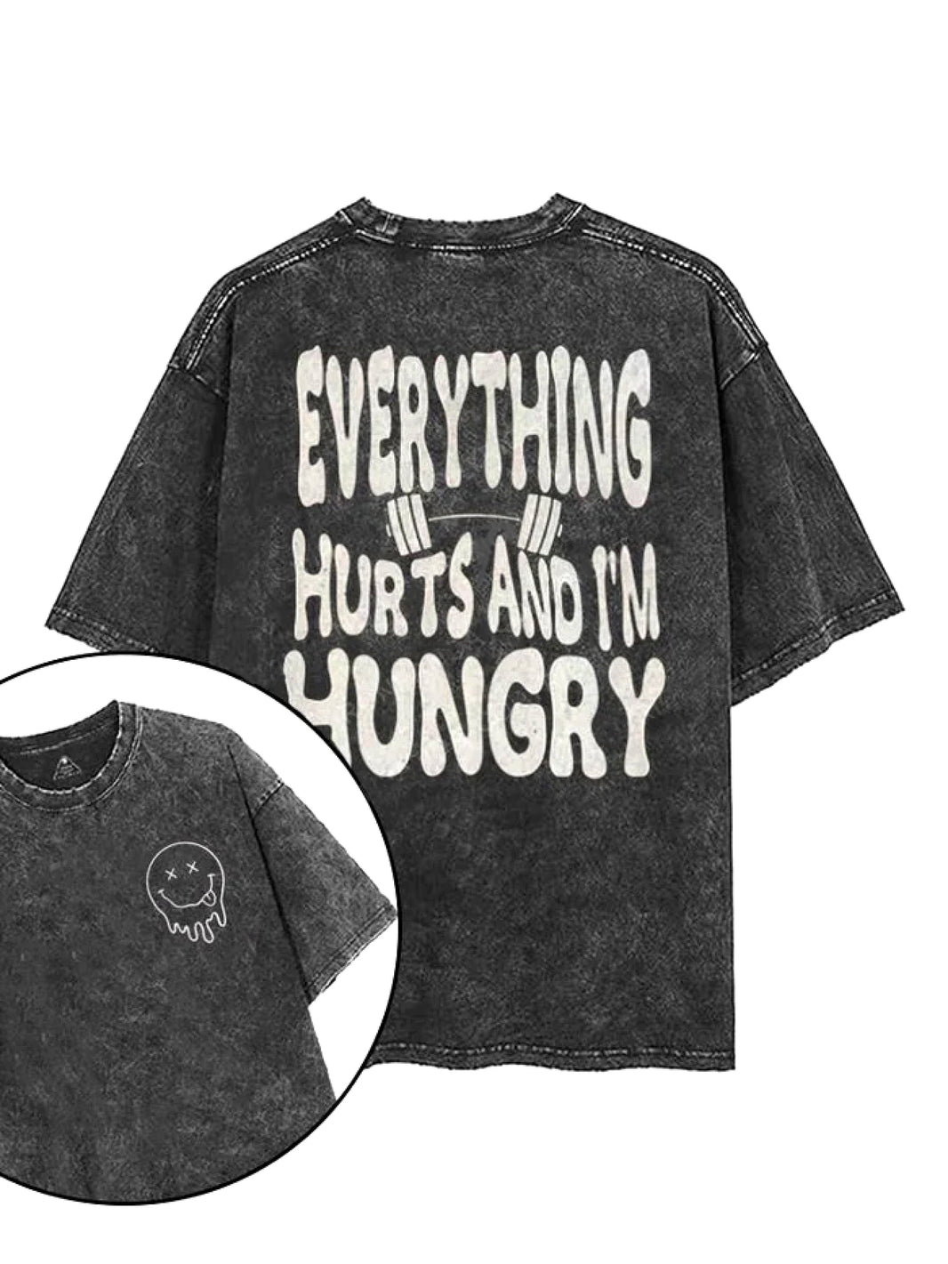 EVERYTHIG GJØR ONDT OG JEG ER SULTEN T - SHIRT - Gymfit