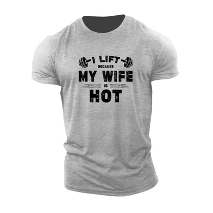 Jeg løfter fordi kona mi er hot T-skjorte - Gymfit