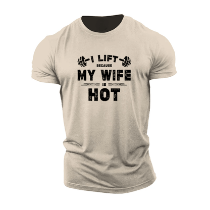 I Lift fordi kona mi er hot T-skjorte - Gymfit