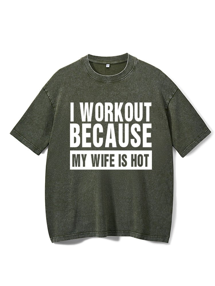 I Workout Fordi kona mi er en sexy vasket gym-T-skjorte - Gymfit