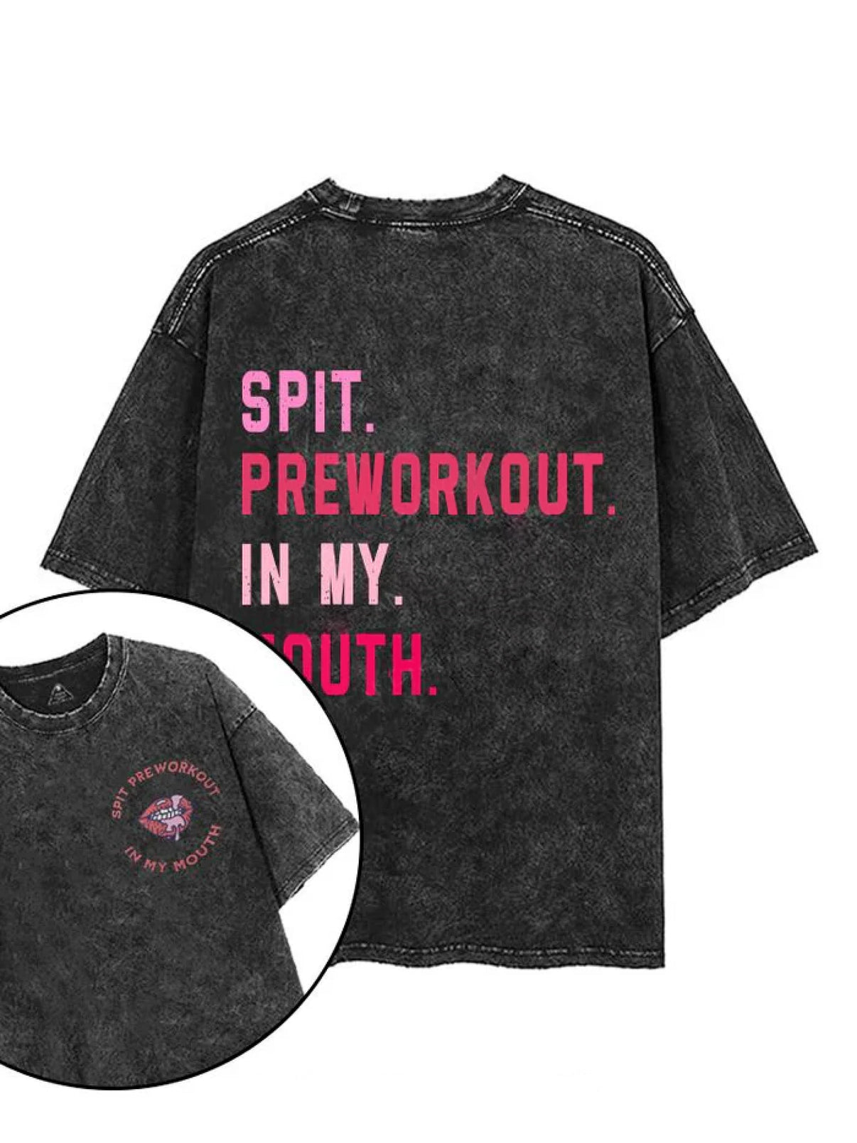 SPIT PREWORKOUT I MUNNEN PÅ MEG T - SHIRT - Gymfit